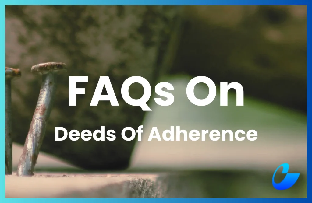 9 FAQs On Deeds Of Adherence In Malaysia 