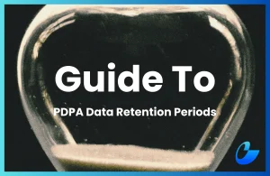 A Guide To Data Retention Periods Under Malaysia's PDPA