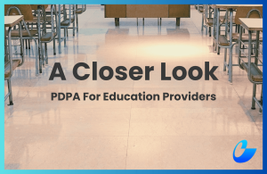 A Guide To PDPA 2010 Compliance For Education Providers