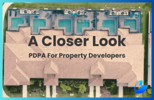 A Guide To PDPA 2010 Compliance For Property Developers