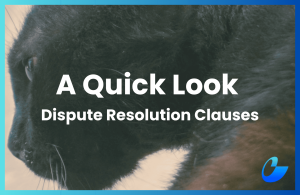 A Quick Guide To Dispute Resolution Clauses in Malaysian Contracts