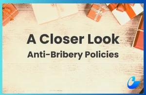 How Your Anti-Bribery & Corruption Policy Can Support An Adequate Procedures Defence Under Section 17A