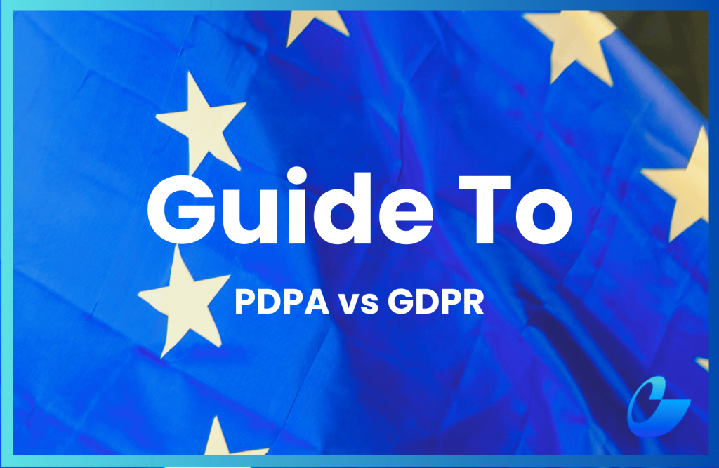 PDPA vs GDPR For Malaysian Businesses A 2026 Guide
